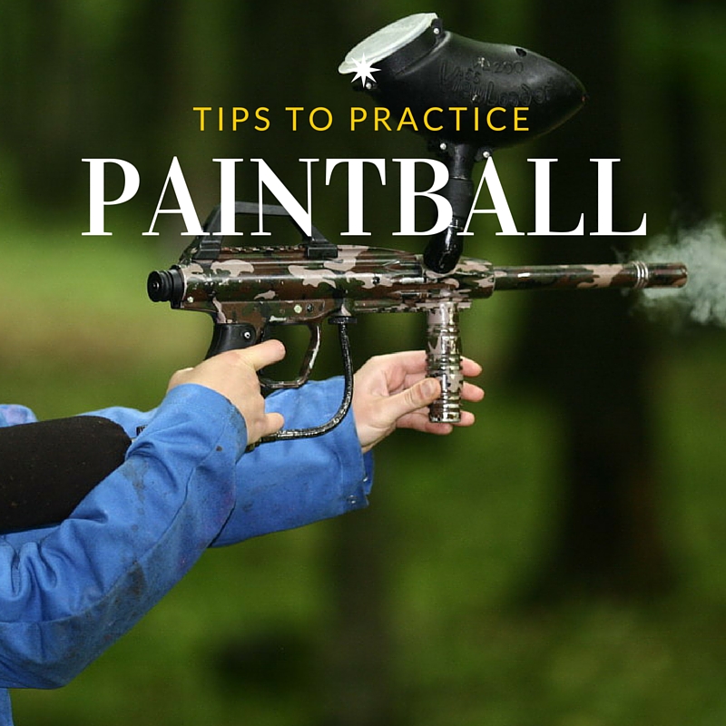 tips to practice paintball