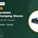 Best Affordable Butane Camping Stove (2026): 6 Budget Picks Under $40